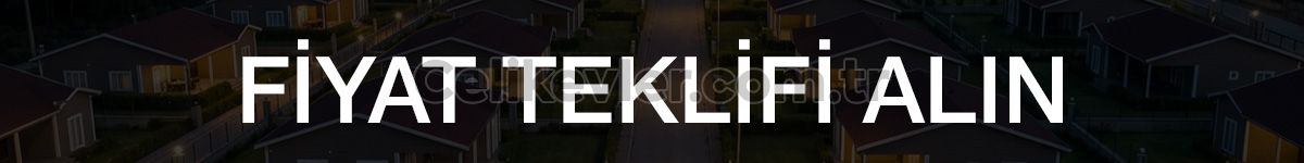 çelik ev güncel fiyat talebi