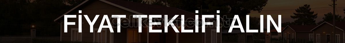 prefabrik ev fiyat teklifi alın